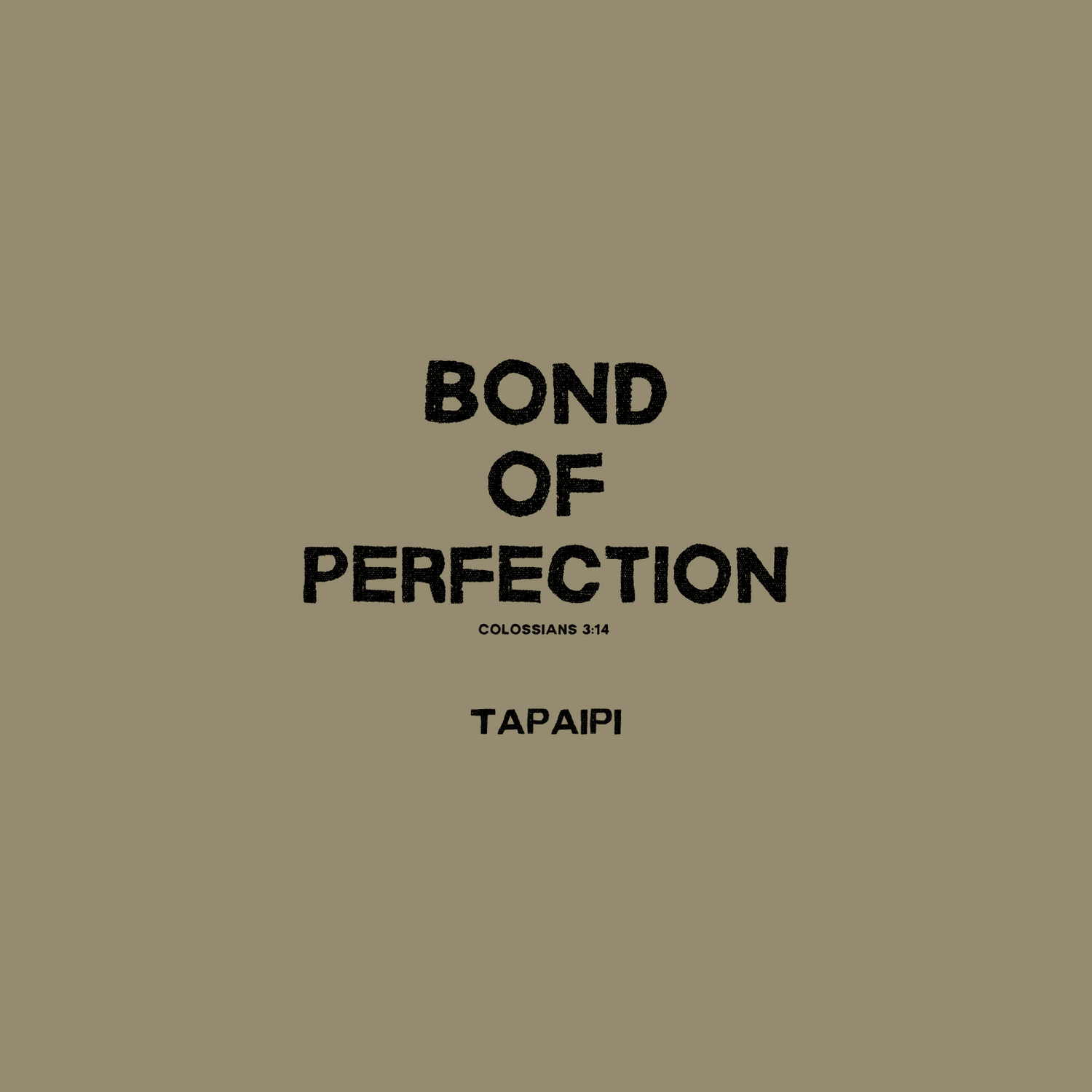 Bond Of Perfection