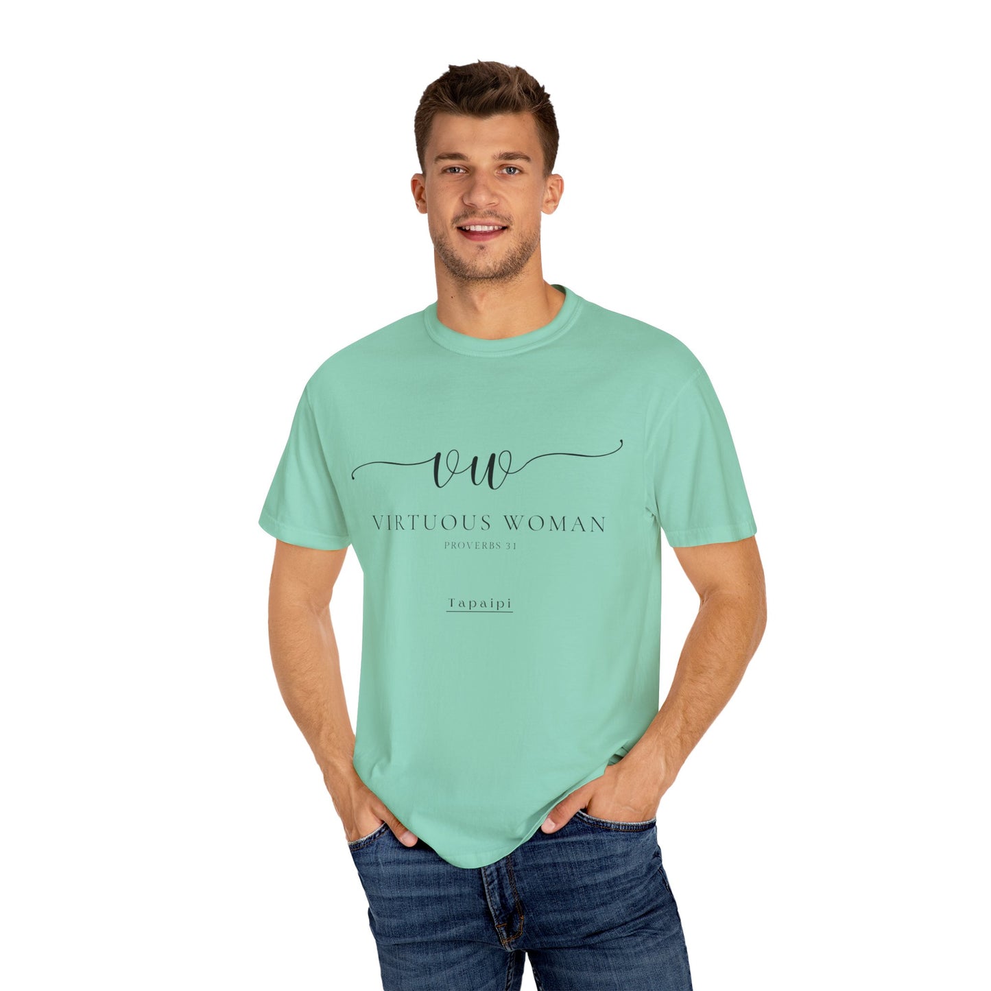 Virtuous Woman Ever T-shirt