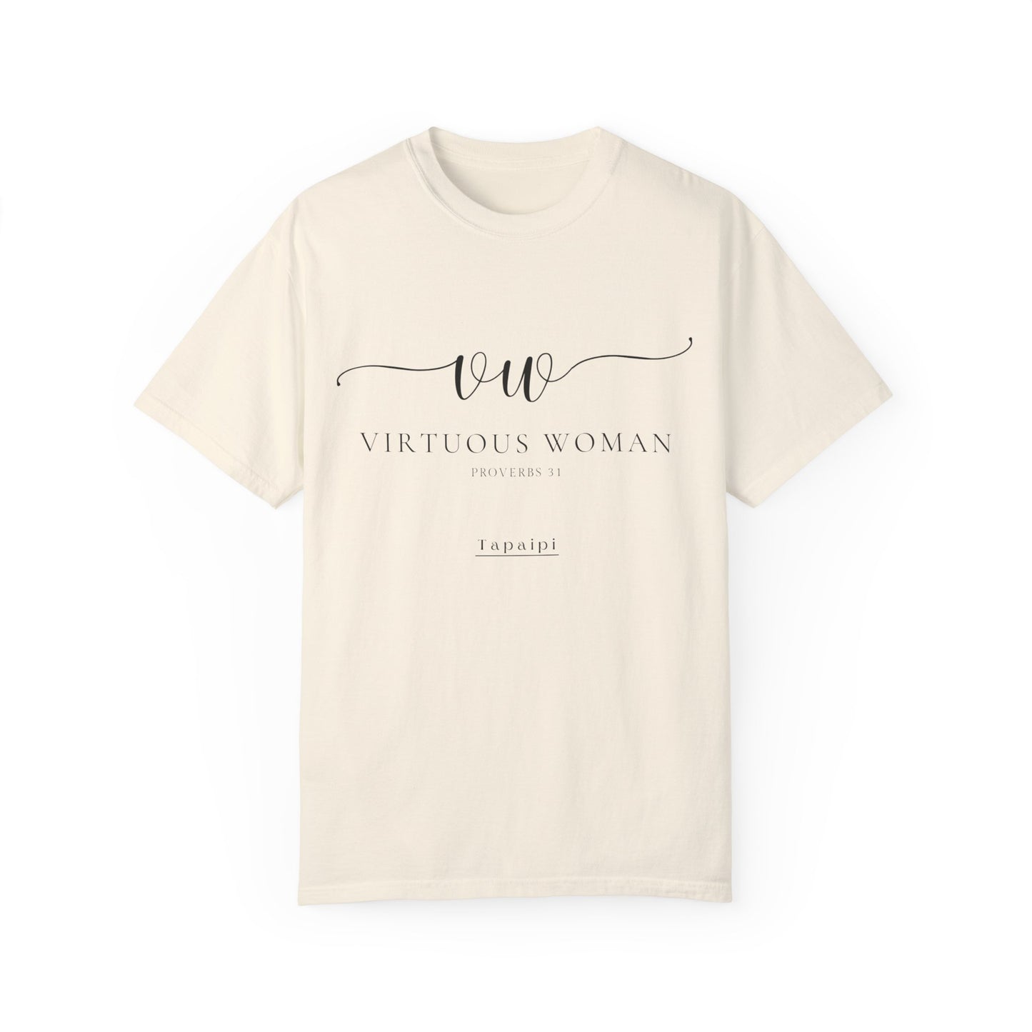 Virtuous Woman Ever T-shirt