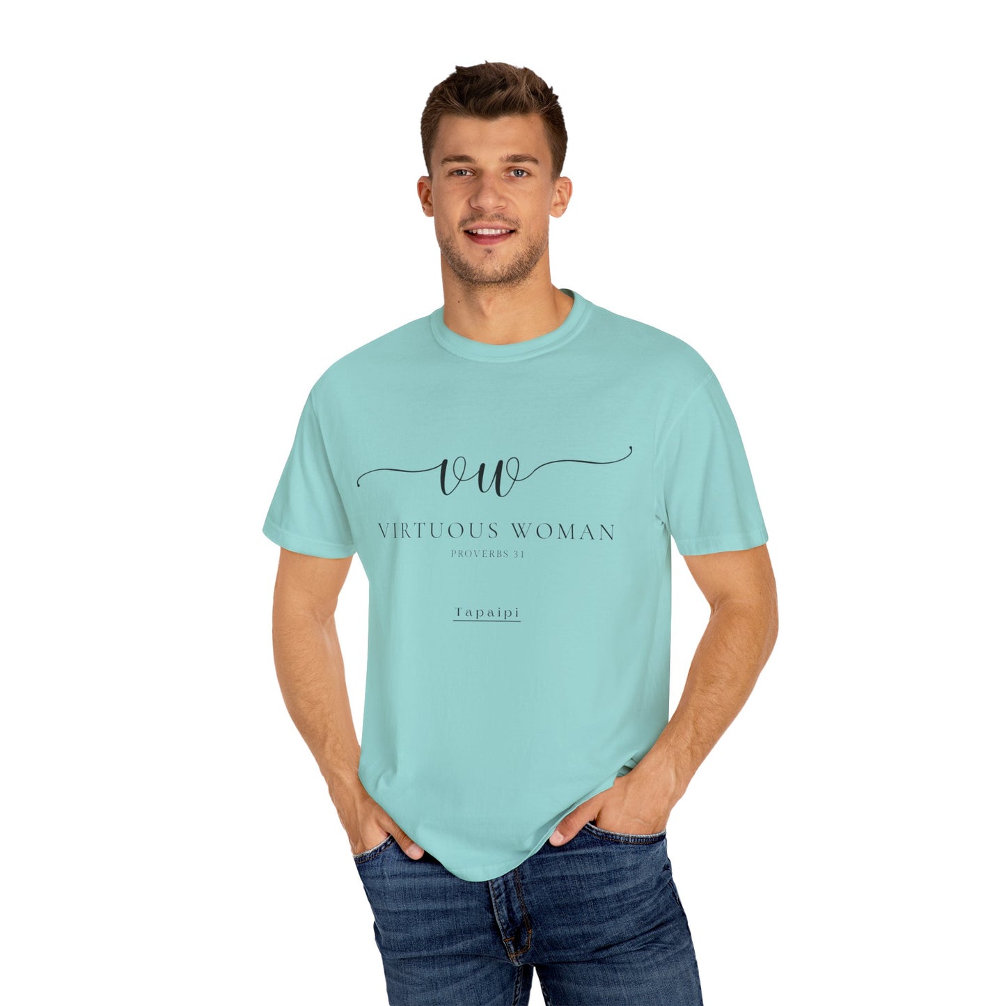 Virtuous Woman Ever T-shirt