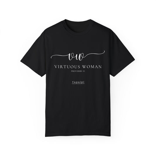 Virtuous Woman Ever T-shirt
